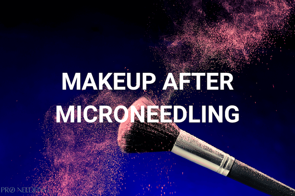 makeup after microneedling